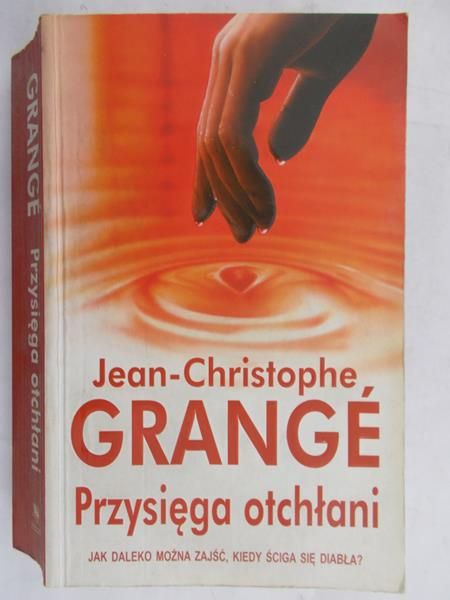 Grange Jean-Christophe - Przysięga otchłani