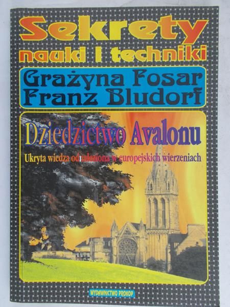 Fosar Grażyna - Dziedzictwo Avalonu