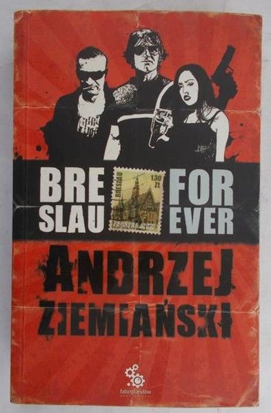 Ziemiański Andrzej - Breslau Forever
