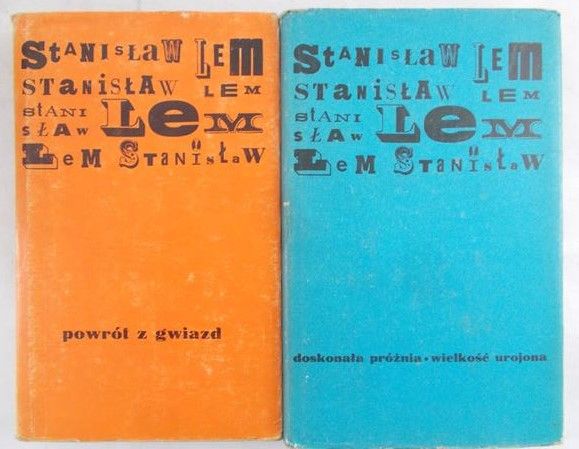 Lem Stanisław - Powrót z gwiazd / Doskonała próżnia. Wielkość urojona