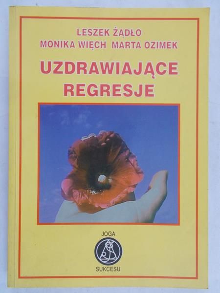 Żądło Leszek - Uzdrawiające regresje