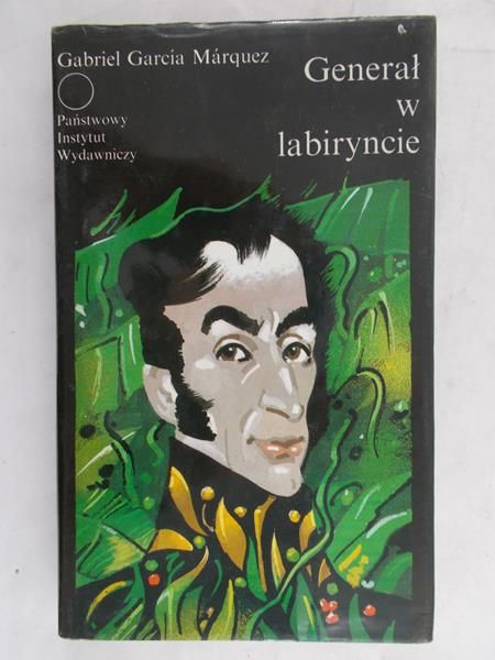 Marquez Gabriel Garcia - Generał w labiryncie
