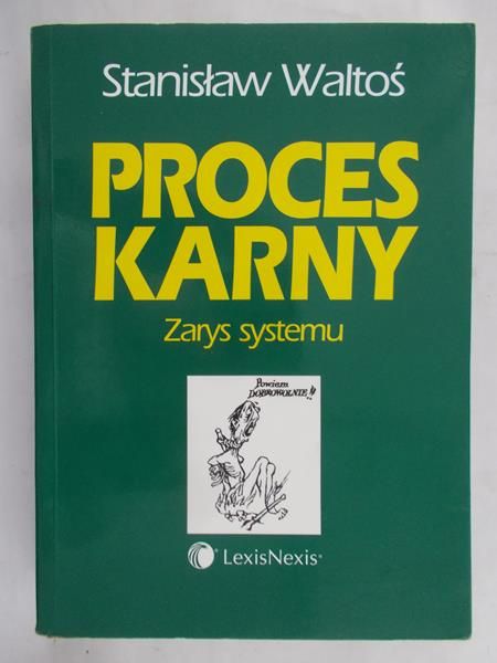 Waltoś Stanisław - Proces karny
