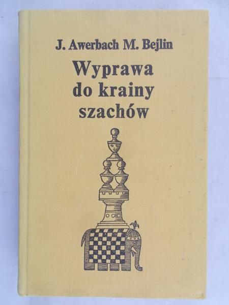 Awerbach J. - Wyprawa do krainy szachów