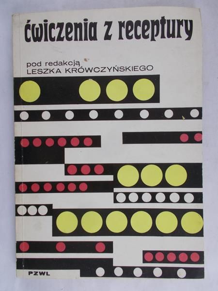 Krówczyński Leszek (red.) - Ćwiczenia z receptury