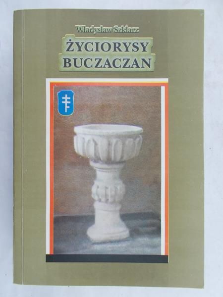Szklarz Władysław - Życiorysy  Buczaczan