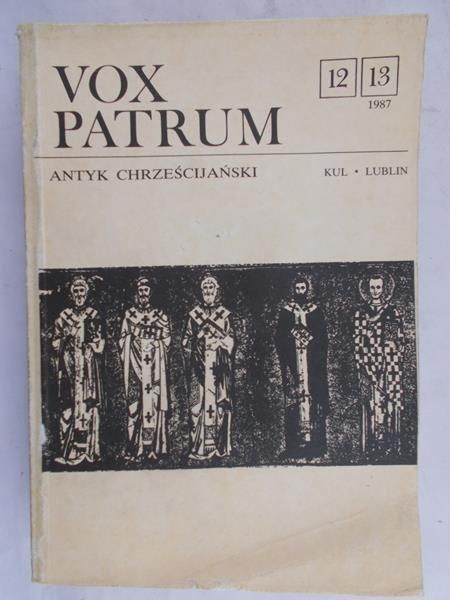Longosz Stanisław (red.) - Vox Patrum. Antyk chrześcijański 12-13, 1987 r.