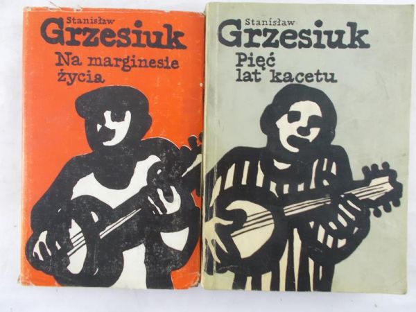 Grzesiuk Stanisław - Pięć lat koncertu/Na marginesie życia