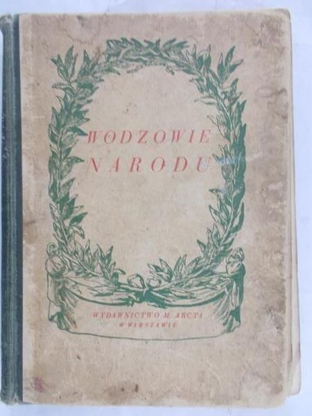 Witkowska H. - Wodzowie narodu, 1923 r.