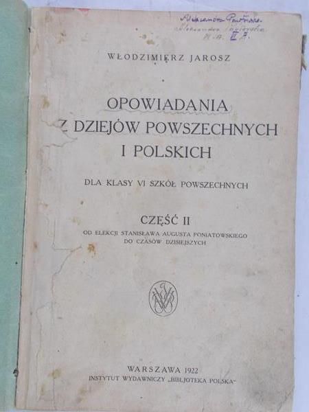Jarosz Włodzimierz - Opowiadania z Dziejów Powszechnych i Polskich, 1922 r.