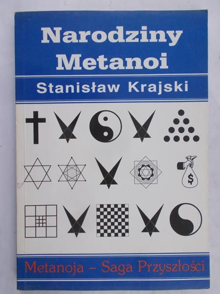 Krajski Stanisław - Narodziny Metanoi