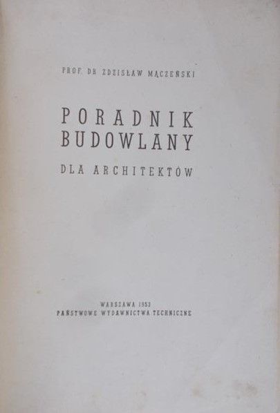 Mączeński Zdzisław - Poradnik budowlany dla architektów