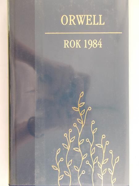 Orwell George - Rok 1984