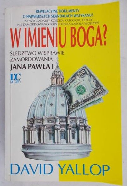 Yallop David - W imieniu Boga?