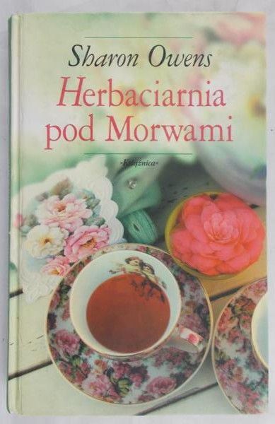 Owens Sharon - Herbaciarnia pod Morwami
