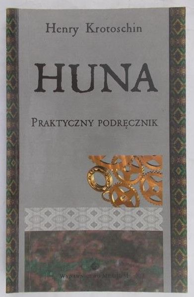 Krotoschin Henry - Huna praktyczny podręcznik