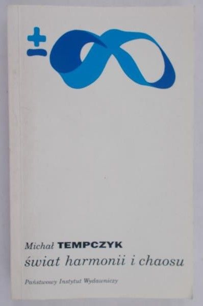 Tempczyk Michał - Świat harmonii i chaosu