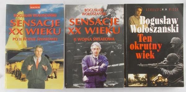 Wołoszański Bogusław - Ten okrutny wiek / Sensacje XX wieku, 2 tomy
