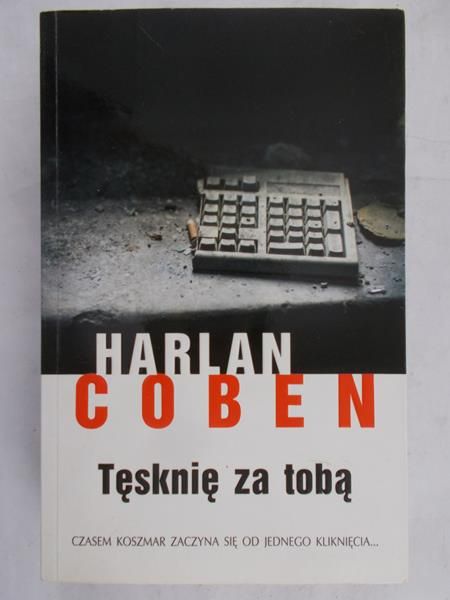 Coben Harlan - Tęsknie za tobą