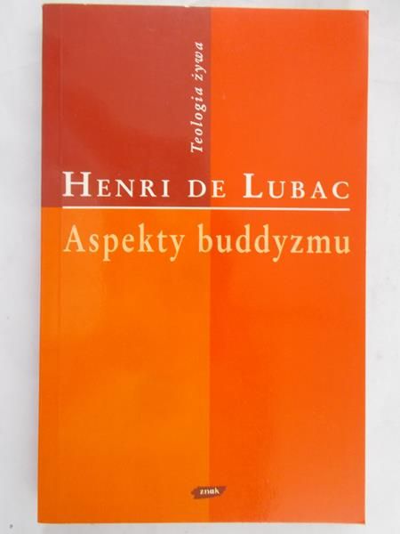De Lubac Henri - Aspekty buddyzmu