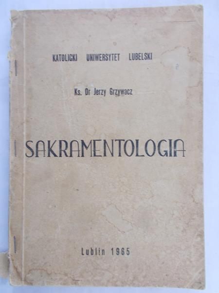 Grzywacz Jerzy - Sakramentologia