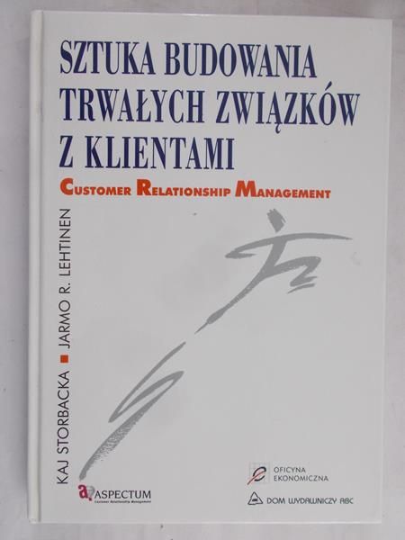 Storbacka Kaj - Sztuka budowania trwałych związków z klientami