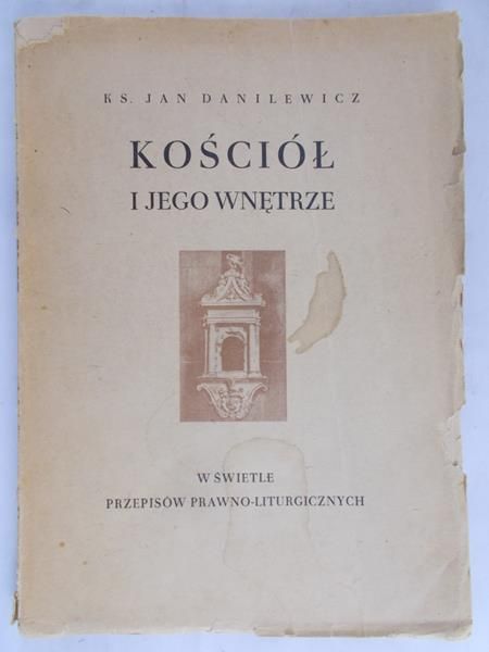 Danilewicz Jan - Kościół i jego wnętrze, 1948 r.