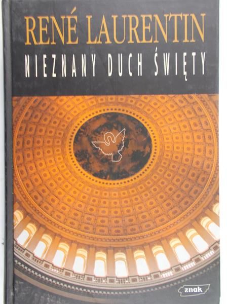 Laurent Rene - Nieznany Duch Święty