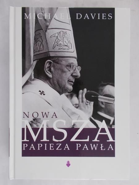 Davies Michael - Nowa Msza Papieża Pawła