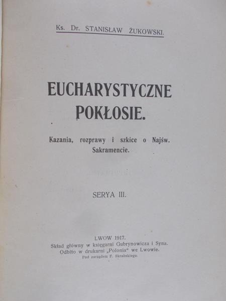 Eucharystyczne pokłosie, Serya III, 1917 r.