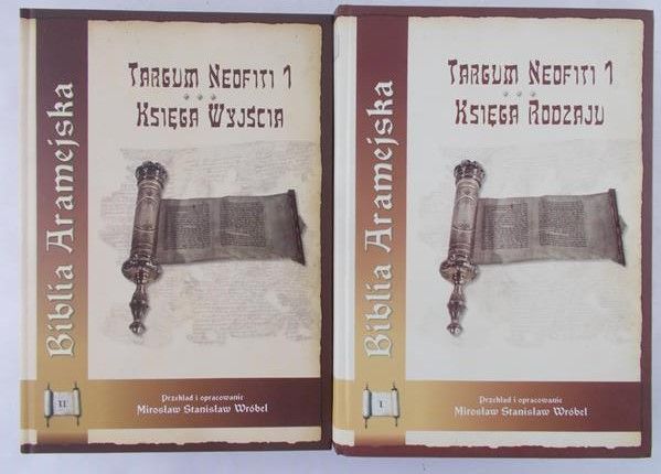Biblia Aramejska. Targum Neofiti 1, I i II