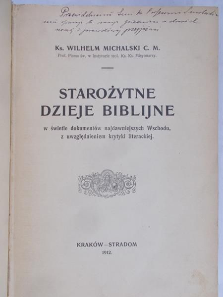 Michalski Wilhelm - Starożytne dzieje biblijne, 1912 r.