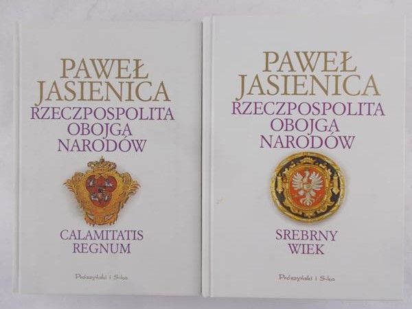 Jasienica Paweł  - Rzeczpospolita Obojga Narodów 1 i 2