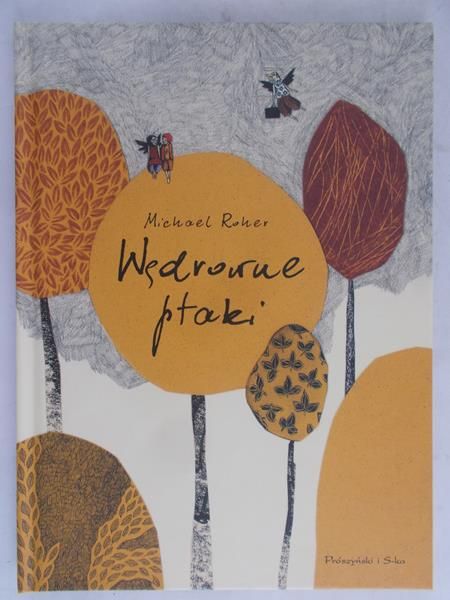 Roher Michael  - Wędrowne ptaki