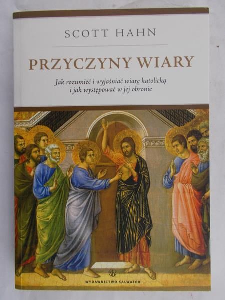 Hahn Scott - Przyczyny wiary