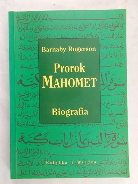 Rogerson Barnaby - Prorok Mahomet. Biografia