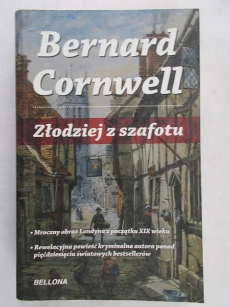 Cornwell Bernard - Złodziej z szafotu