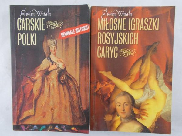 Watała Elwira - Carskie Polki/Miłosne igraszki rosyjskich caryc