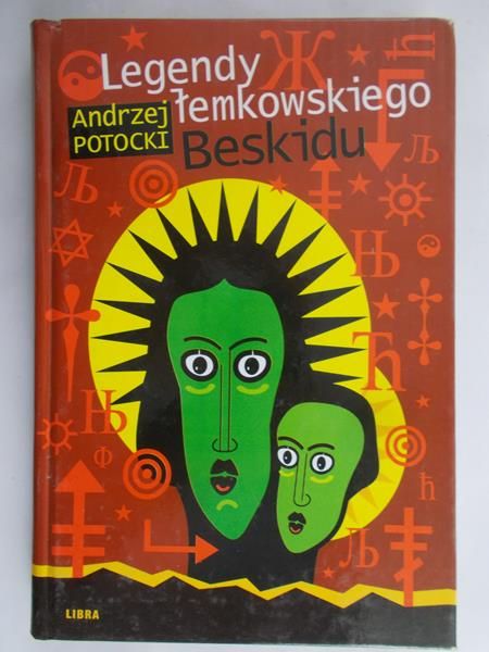 Potocki Andrzej - Legendy łemkowskiego Beskidu