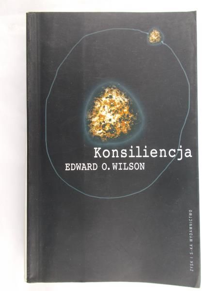 Wilson Edward O. - Konsiliencja