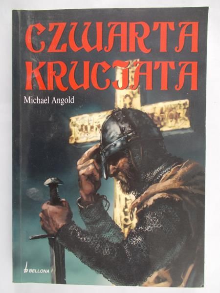 Angold Michael - Czwarta krucjata