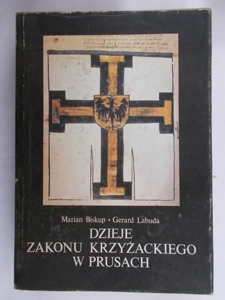 Biskup Marian - Dzieje Zakonu Krzyżackiego w Prusach