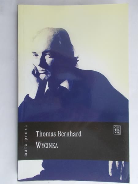 Bernhard Thomas - Wycinka