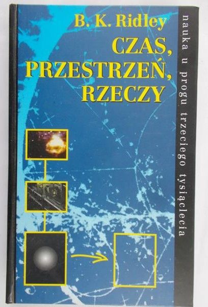 Ridley B.K.- Czas, przestrzeń, rzeczy