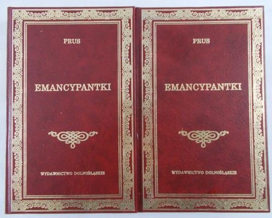 Prus Bolesław - Emancypantki, Tom I-II