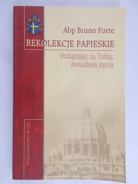 Forte Bruno - Rekolekcje Papieskie