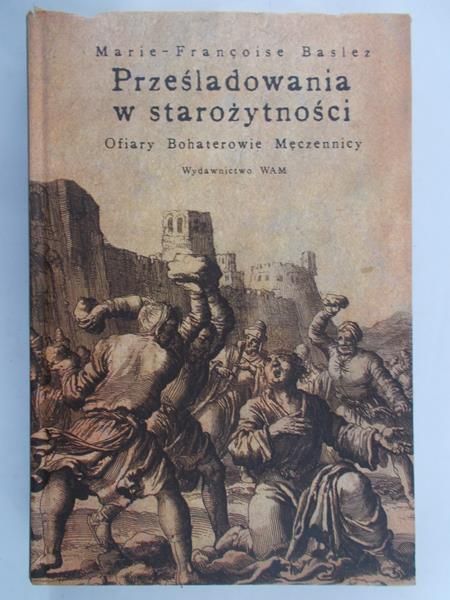 Prześladowania w starożytności