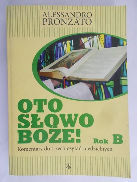 Oto Słowo Boże, Rok B