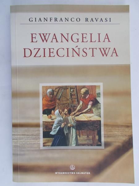 Ravasi Gianfranco - Ewangelia Dzieciństwa