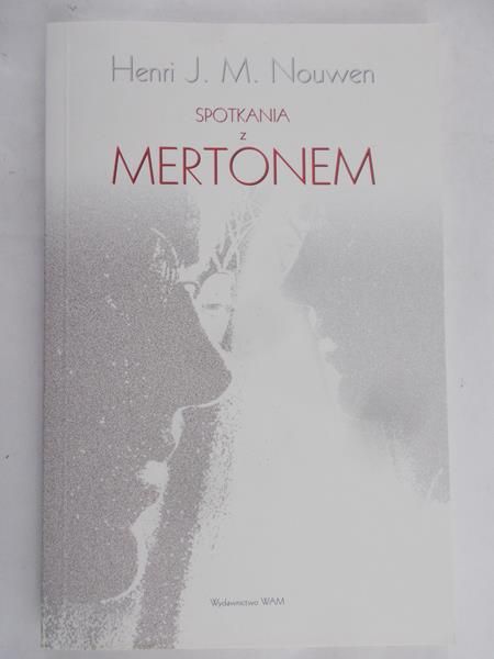 Nouwen Henri J.M - Spotkanie z Metronem